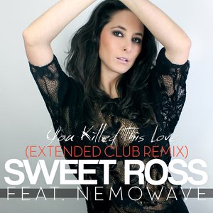 You Killed This Love (feat. Nemowave) [Extended Club Remix]