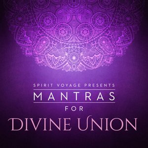 Mantras for Divine Union