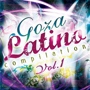 Goza Latino Compilation, Vol. 1