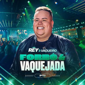 Forró & Vaquejada - Pt. 1