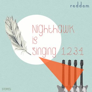 Nighthawk is Singing 1.2.3.4