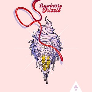 Sundae Sauuce Presents: Strawberry Drizzle