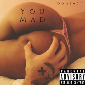 You Mad