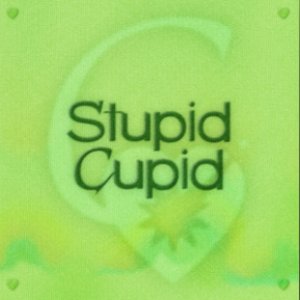 Stupid Cupid