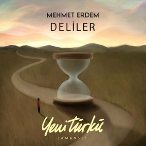 Deliler (Yeni Türkü Zamansız) - Single