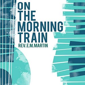On the Morning Train