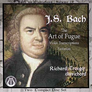 J.S. Bach: The Art of Fugue, Violin Transcriptions, Fantasias