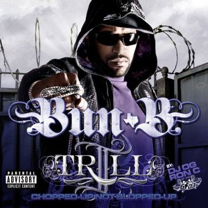 II Trill (Chopped Up Not Slopped Up)