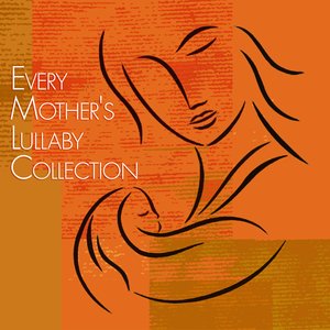 Every Mother's Lullaby Collection