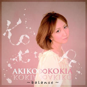 AKIKO∞KOKIA〜balance〜 cover