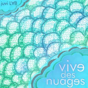 Image for 'Vive des nuages'