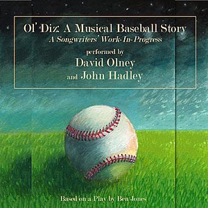 Ol' Diz: A Musical Baseball Story - A Songwriters Work In Progress