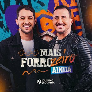 Mais Forrozeiro Ainda [Explicit]