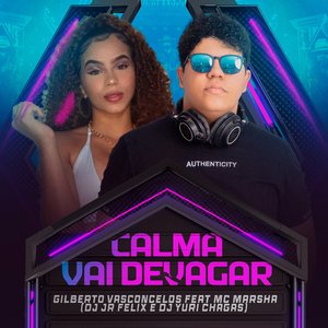 Calma Vai Devagar