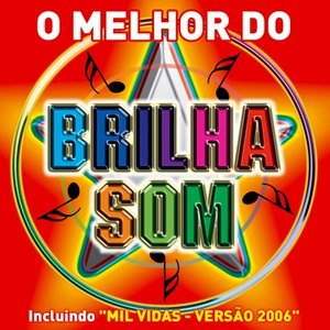 O Melhor Do Brilha Som