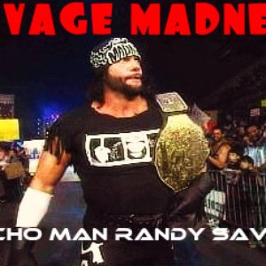 'SAVAGE MADNESS (Tribute to Macho Man Randy Savage)' için resim