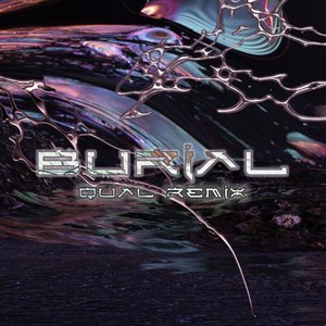 Burial (Qual Remix)