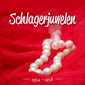 Schlager-Juwelen 1954-1958