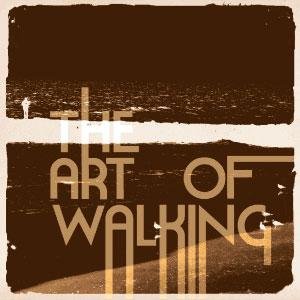 The Art Of Walking
