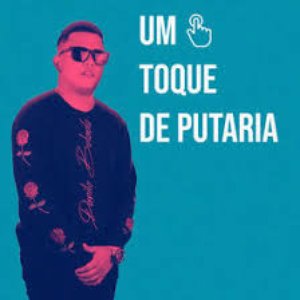 Um Toque de Putaria