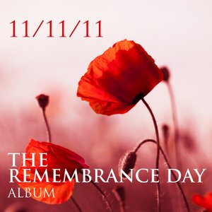 11/11/11 The Remembrance Day Album