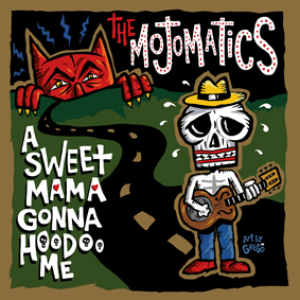 A Sweet Mama Gonna Hoodoo Me cover