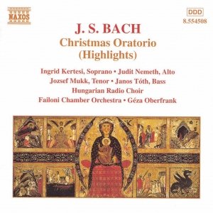 BACH, J.S.: Christmas Oratorio (Highlights)