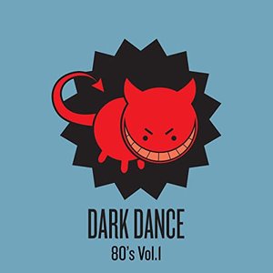 Dark Dance - Vol 1: 80s