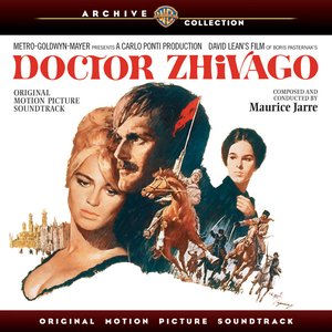 Doctor Zhivago: Original Motion Picture Soundtrack