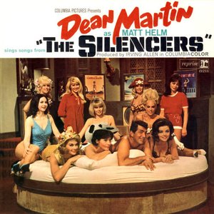 Dean Martin As Matt Helm Sings Songs From "The Silencers"