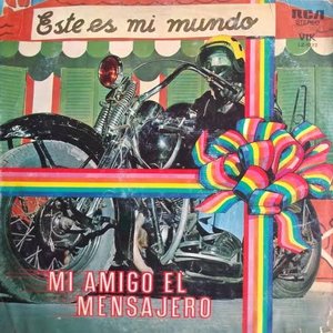 Este Es Mi Mundo / Mi Amigo El Mensajero
