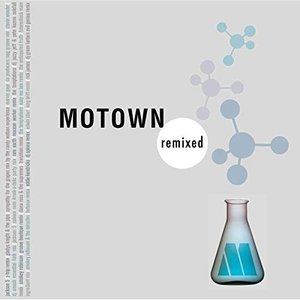 Motown Remixed (Expanded Edition)