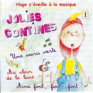 Jolies contines (Hugo s'éveille à la musique)