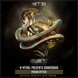 Poison Spitter (Official Snakepit 2018 Anthem)