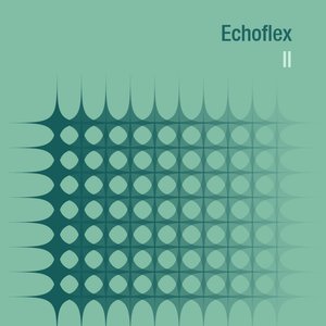 Echoflex Ii