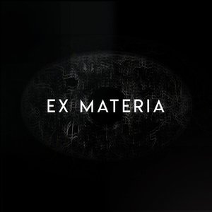 Ex Materia