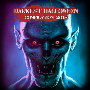 Darkest Halloween Compilation 2018 [Explicit]