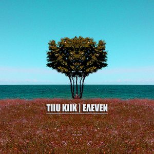 TIIU KIIK | EΛEVEN için avatar