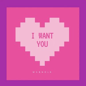 I Want You