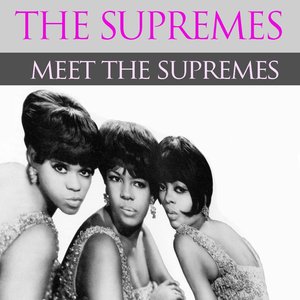 The Supremes: Meet the Supremes