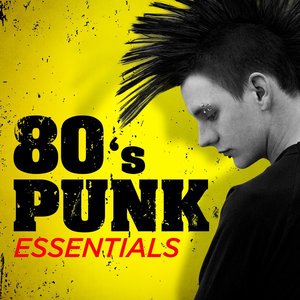 80's Punk Essentials [Explicit]