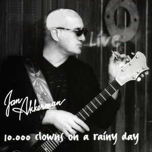 10.000 Clowns On A Rainy Day