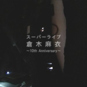 Super Live ~10th Anniversary~