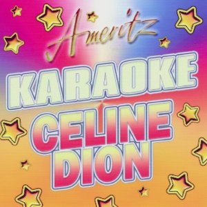 Karaoke: Celine Dion