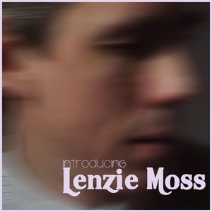 Introducing Lenzie Moss