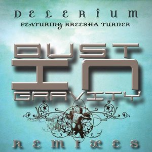 Dust In Gravity Remixes