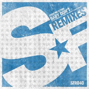 Baby Don´t Remixes