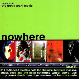 Music From The Gregg Araki Movie: Nowhere