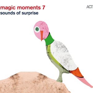 Magic Moments 7 "Sounds of Surprise"