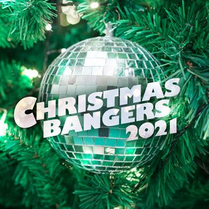 Christmas Bangers 2021